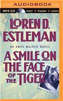 Smile on the Face of the Tiger