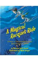 Magical Racquet Ride