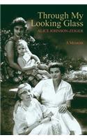 Through My Looking Glass: A Memoir(English)