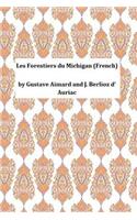 Les Forestiers Du Michigan (French)