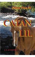 Catan Lil (Oskar part III)