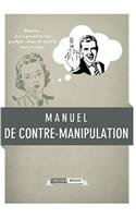 Manuel de contre-manipulation