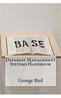 Database Management Systems Handbook: (English)