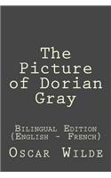 The Picture of Dorian Gray: Bilingual Edition (English - French)