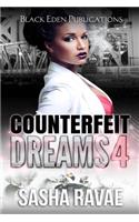 Counterfeit Dreams 4