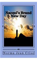 Naomi's Brand New Day
