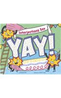 Interjections Say Yay!