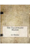 The Talleyrand Maxim