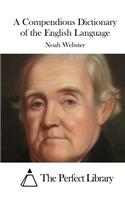 A Compendious Dictionary of the English Language: (English)