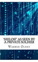 'Shiloh'' as Seen by a Private Soldier