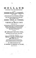 Holland Onder de Regeering van Keizer Karel den Vijfden