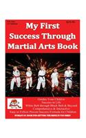 My First Success Through Martial Arts Book 3rd Edition