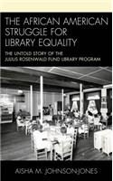 The African American Struggle for Library Equality