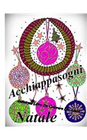 Acchiappasogni Natale: Antistress Libro Da Colorare Per Adulti(Acchiappasogni)