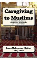 Caregiving to Muslims