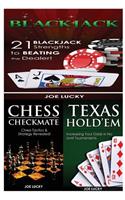 Blackjack & Chess Checkmate & Texas Hold'em