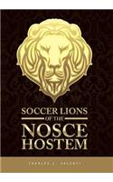 Soccer Lions of the Nosce Hostem