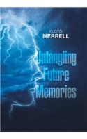 Untangling Future Memories