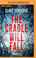 Cradle Will Fall