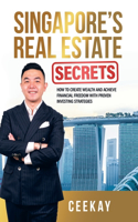 Singapore's Real Estate Secrets