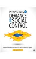Perspectives on Deviance and Social Control