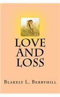 Love and Loss