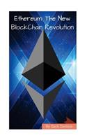 Ethereum: The New Blockchain Revolution