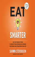Eat Smarter Lib/E