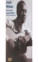 Josh White Free and Equal Blues, Rare Performances