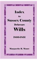 Index to Sussex County, Delaware Wills