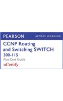 CCNP R&s Switch 300-115 Pearson Ucertify Course and Textbook Bundle