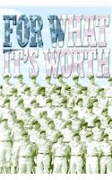 For What It's Worth