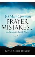 10 Most Common Prayer Mistakes...