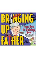 Bringing Up Father Volume 1: From Sea to Shining Sea