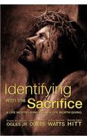 Identifying With The Sacrifice