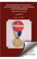 Official Report of the Thirty - Sixth International Convention of Christian Endeavor