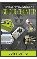 Nuclear Experiments Using A Geiger Counter