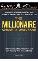 The Millionaire Schedule Workbook