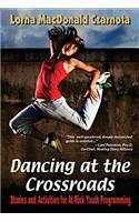 Dancing at the Crossroads