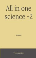 All in one science-2 : Grammar