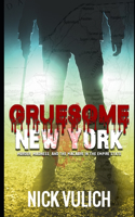 Gruesome New York