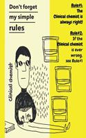 Clinical chemist Rules
