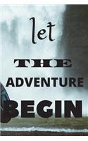 Let The Adventure Begin