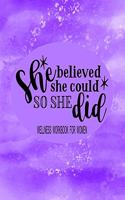 She Believed She Could So She Did