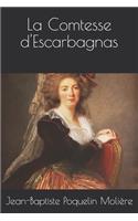 La Comtesse d'Escarbagnas