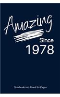 Amazing Since 1978: Navy Notebook/Journal/Diary for People Born in 1978 - 6x9 Inches - 100 Lined A5 Pages - High Quality - Small and Easy To Transport