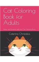 Cat Coloring Book for Adults: Relax and Unwind with this Cat Coloring Book