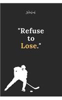 Hockey Notebook Quote 52 Notebook For Hockey Fans and Lovers