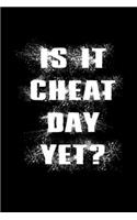 Is it cheat day yet?