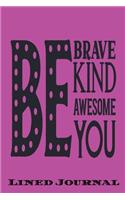 Be Awesome Lined Journal